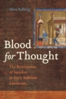 Blood for Thought : The Reinvention of Sacrifice in Early Rabbinic Literature - eBook