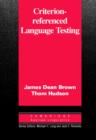 Criterion-Referenced Language Testing - Book