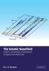 The Seismic Wavefield: Volume 2, Interpretation of Seismograms on Regional and Global Scales - Book