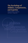 The Psychology of Abilities, Competencies, and Expertise - Book