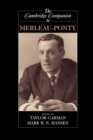 The Cambridge Companion to Merleau-Ponty - Book