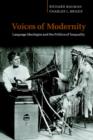 Voices of Modernity : Language Ideologies and the Politics of Inequality - Book