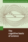 The Cognitive Basis of Science - Book