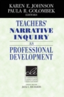 Teachers' Narrative Inquiry as Professional Development - Book