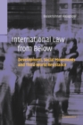 International Law from Below : Development, Social Movements and Third World Resistance - Book