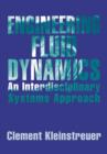 Engineering Fluid Dynamics : An Interdisciplinary Systems Approach - Book