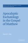 Apocalyptic Eschatology in the Gospel of Matthew - Book
