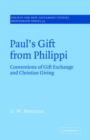 Paul's Gift from Philippi : Conventions of Gift Exchange and Christian Giving - Book