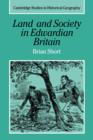 Land and Society in Edwardian Britain - Book