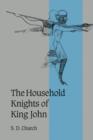 The Household Knights of King John - Book