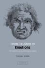 From Passions to Emotions : The Creation of a Secular Psychological Category - Book