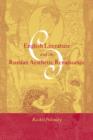 English Literature and the Russian Aesthetic Renaissance - Book