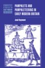 Pamphlets and Pamphleteering in Early Modern Britain - Book