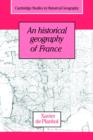 An Historical Geography of France - Book