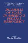 Dilemmas of Scale in America's Federal Democracy - Book