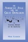 The American Stage and the Great Depression : A Cultural History of the Grotesque - Book