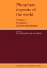 Phosphate Deposits of the World: Volume 3, Neogene to Modern Phosphorites - Book