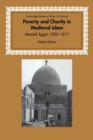 Poverty and Charity in Medieval Islam : Mamluk Egypt, 1250-1517 - Book