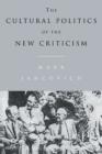 The Cultural Politics of the New Criticism - Book