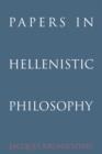 Papers in Hellenistic Philosophy - Book