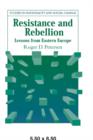 Resistance and Rebellion : Lessons from Eastern Europe - Book