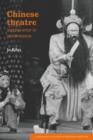 Chinese Theatre and the Actor in Performance - Book