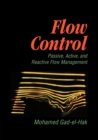 Flow Control : Passive, Active, and Reactive Flow Management - Book