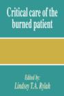 Critical Care of the Burned Patient - Book