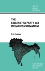 The Swatantra Party and Indian Conservatism - Book