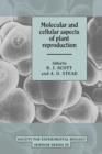 Molecular and Cellular Aspects of Plant Reproduction - Book