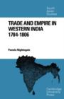 Trade and Empire in Western India : 1784-1806 - Book