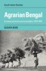 Agrarian Bengal : Economy, Social Structure and Politics, 1919-1947 - Book