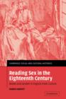Reading Sex in the Eighteenth Century : Bodies and Gender in English Erotic Culture - Book