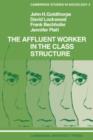 The Affluent Worker in the Class Structure - Book