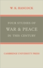 Four Studies of War and Peace in this Century - Book