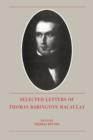 The Selected Letters of Thomas Babington Macaulay - Book