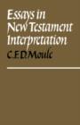 Essays in New Testament Interpretation - Book