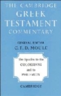 The Epistles to the Colossians and to Philemon - Book