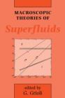 Macroscopic Theories of Superfluids - Book