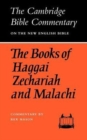 The Books of Haggai, Zechariah and Malachi - Book