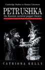 Petrushka : The Russian Carnival Puppet Theatre - Book