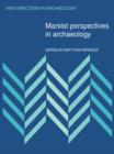 Marxist Perspectives in Archaeology - Book