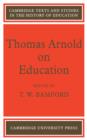 Thomas Arnold on Education - Book