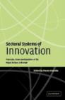 Sectoral Systems of Innovation : Concepts, Issues and Analyses of Six Major Sectors in Europe - Book