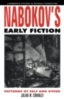Nabokov's Early Fiction : Patterns of Self and Other - Book