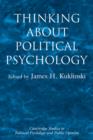 Thinking about Political Psychology - Book