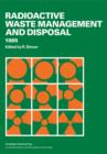 Radioactive Waste Management and Disposal 1985 - Book