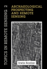 Archaeological Prospecting and Remote Sensing - Book