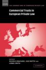 Commercial Trusts in European Private Law - Book