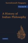 A History of Indian Philosophy - Book